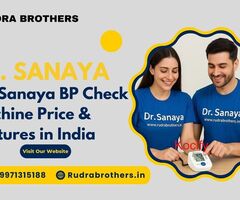 Dr. Sanaya BP Check Machine Price & Features in India
