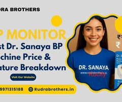 Best Dr. Sanaya BP Machine Price & Feature Breakdown