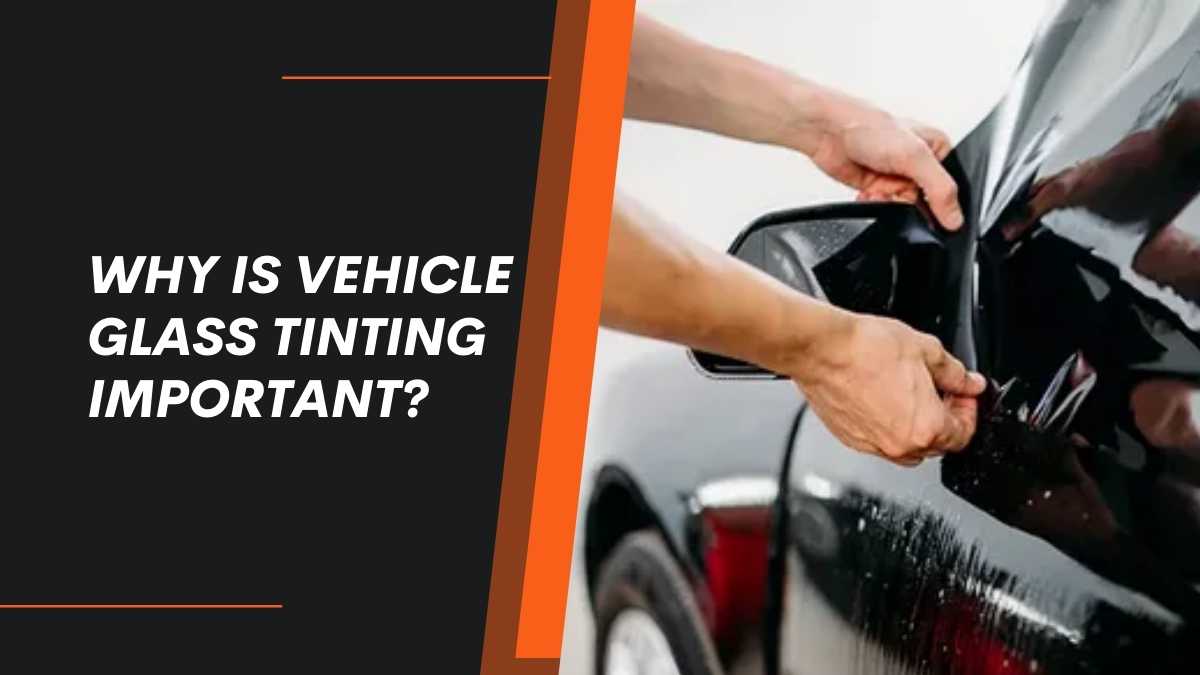 vehicle glass tinting