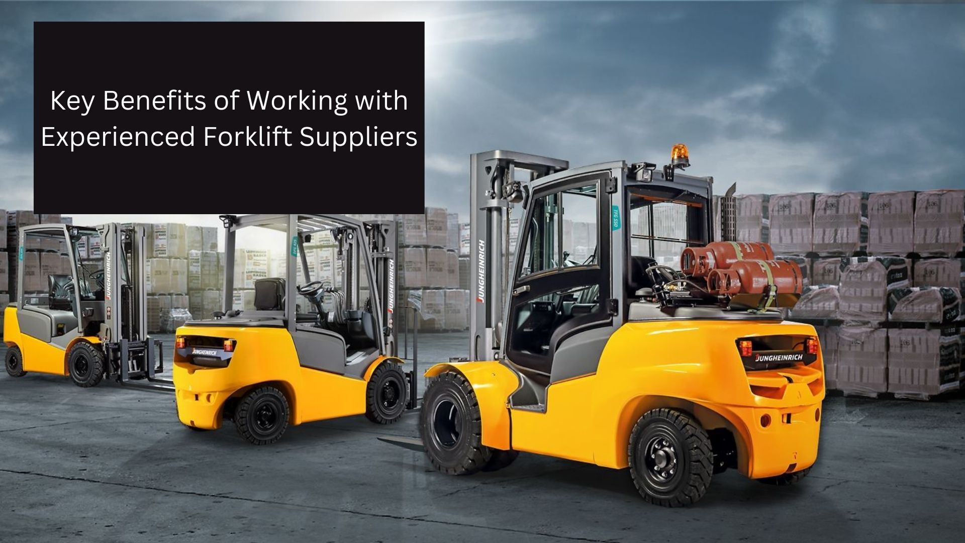 Key Benefits of Working with Experienced Forklift Suppliers